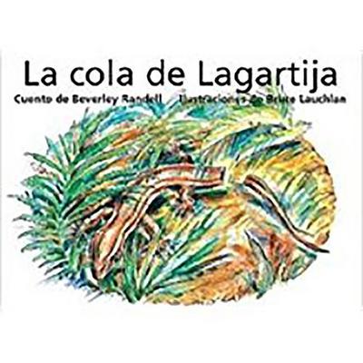 La Cola de Lagartija (Lizard Lost His Tail): Bookroom Package (Levels 3-5)