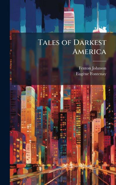 Tales of Darkest America