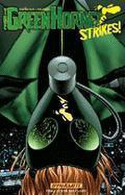 Green Hornet Strikes Volume 1