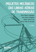 Projetos mecânicos das linhas aéreas de transmissão