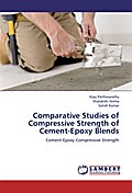 Comparative Studies of Compressive Strength of Cement-Epoxy Blends