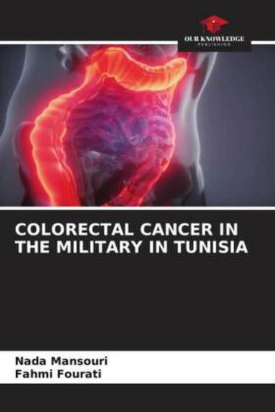 COLORECTAL CANCER IN THE MILITARY IN TUNISIA