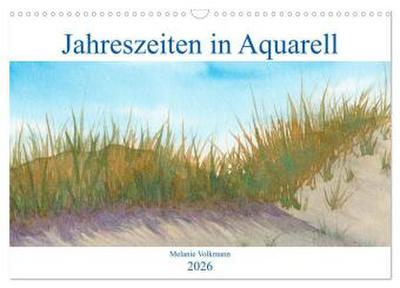 Jahreszeiten in Aquarell (Wandkalender 2026 DIN A3 quer), CALVENDO Monatskalender