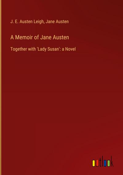 A Memoir of Jane Austen