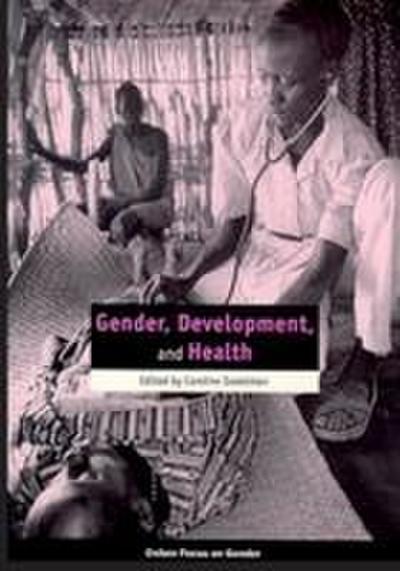 Gender, Development and Health