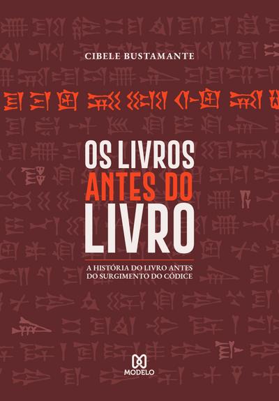 Os livros antes do livro
