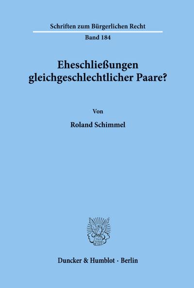Eheschließungen gleichgeschlechtlicher Paare?