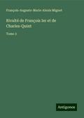 Rivalté de François Ier et de Charles-Quint