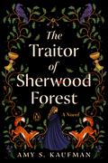 The Traitor of Sherwood Forest