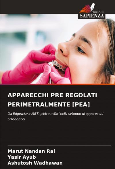 APPARECCHI PRE REGOLATI PERIMETRALMENTE [PEA]