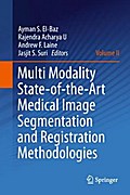 Multi Modality State-of-the-Art Medical Image Segmentation and Registration Methodologies