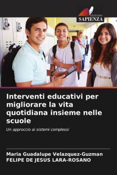 Interventi educativi per migliorare la vita quotidiana insieme nelle scuole