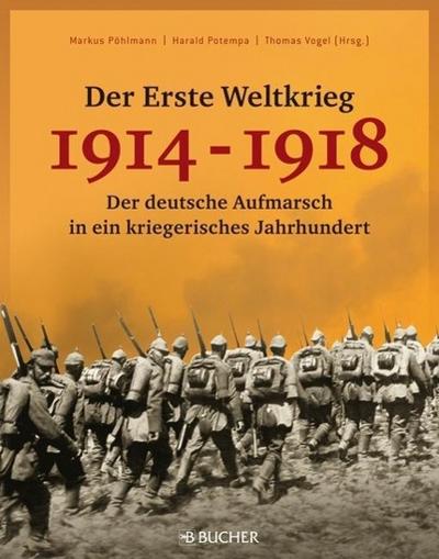 Der Erste Weltkrieg 1914-1918