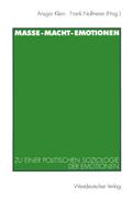 Masse - Macht - Emotionen