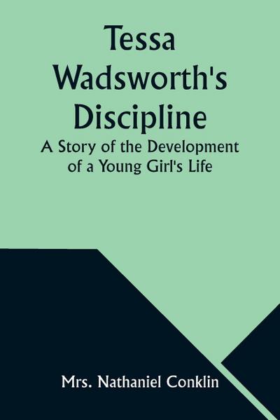 Tessa Wadsworth’s Discipline
