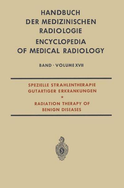 Spezielle Strahlentherapie Gutartiger Erkrankungen