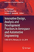 Innovative Design, Analysis and Development Practices in Aerospace and Automotive Engineering