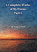 Complete Works of My Poems: Part 2