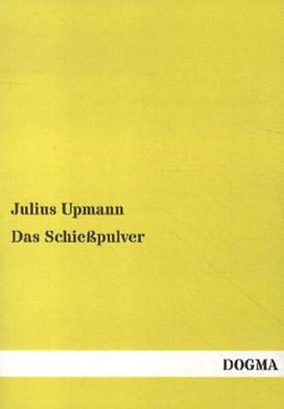 Das Schießpulver