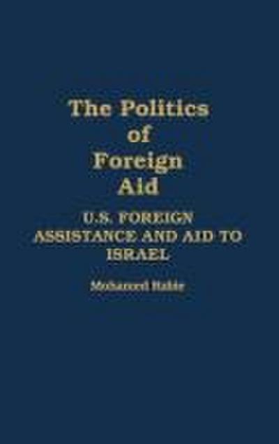 The Politics of Foreign Aid