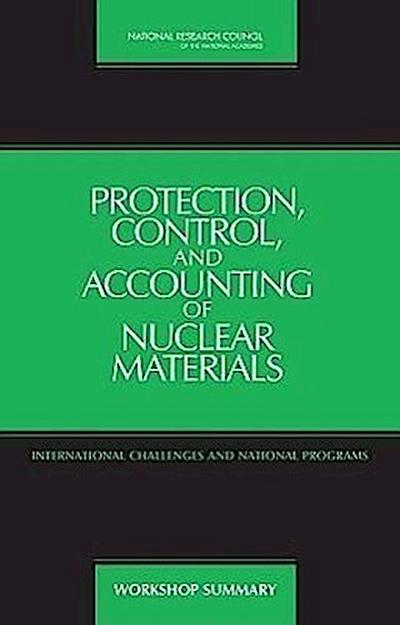 Protection, Control, and Accounting of Nuclear Materials