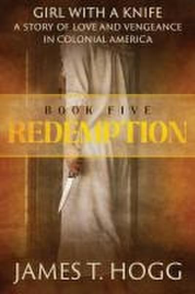 Hogg, J: Girl with a Knife: Redemption