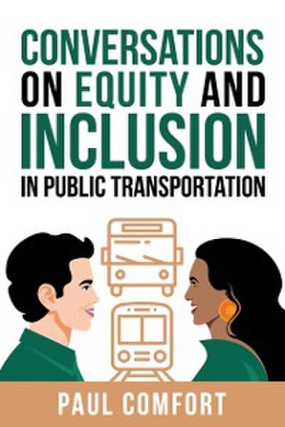 Conversations on Equity and Inclusion in Public Transportation