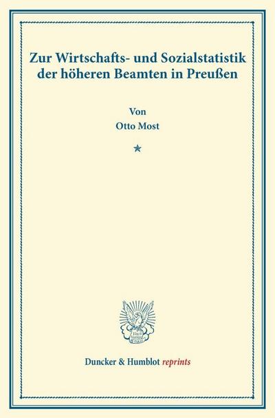 Zur Wirtschafts- und Sozialstatistik der höheren Beamten in Preußen