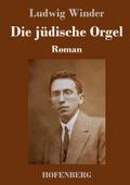 Die jüdische Orgel