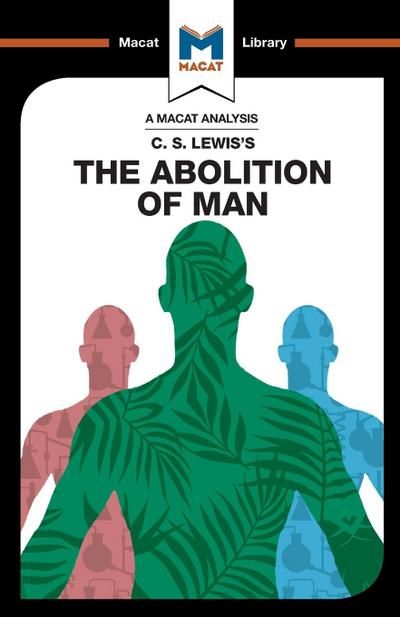 An Analysis of C.S. Lewis’s The Abolition of Man