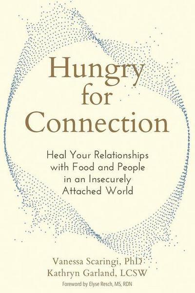Hungry for Connection