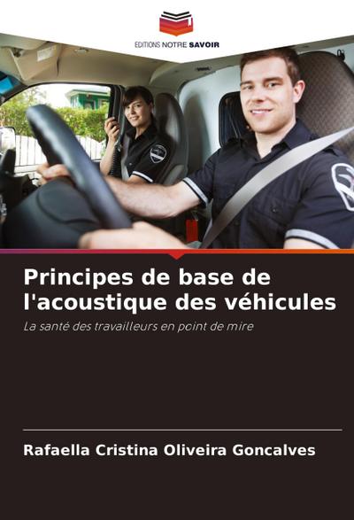 Principes de base de l’acoustique des véhicules