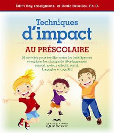 Techniques d’’impact au préscolaire