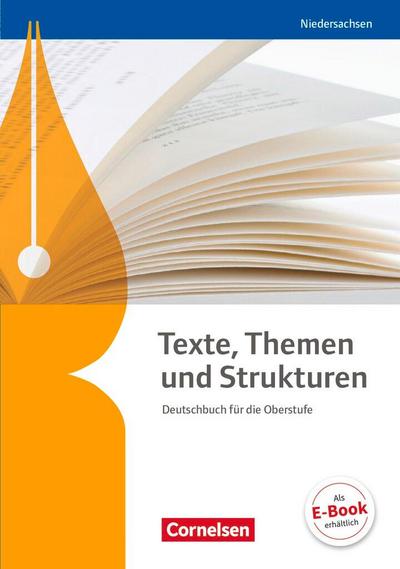 Texte, Themen und Strukturen - Niedersachsen. Schülerbuch