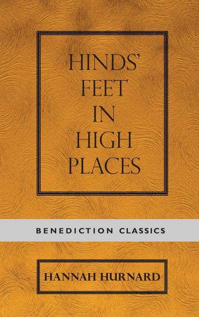 Hinds’ Feet on High Places