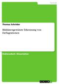 Bilddatengestützte Erkennung von Deflagrationen