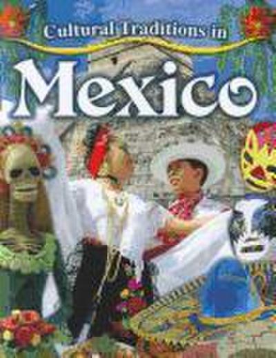 Aloian, M: Cultural Traditions in Mexico