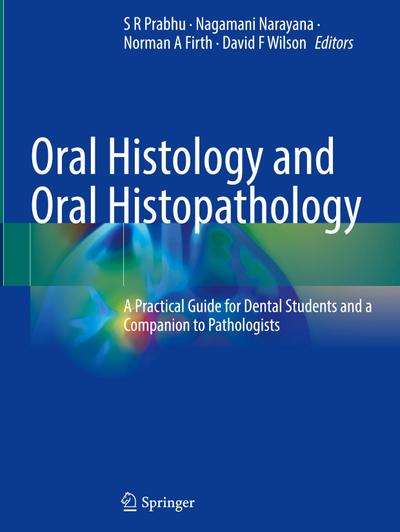 Oral Histology and Oral Histopathology