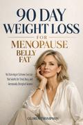 90 Day Weight Loss for Menopause Belly Fat