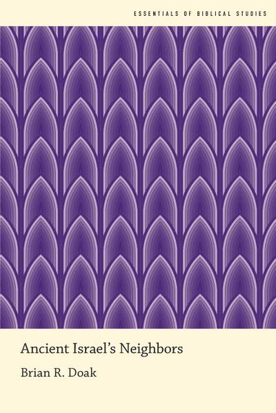 Ancient Israel’s Neighbors