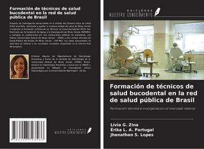 Formación de técnicos de salud bucodental en la red de salud pública de Brasil