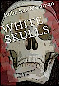 White Skulls