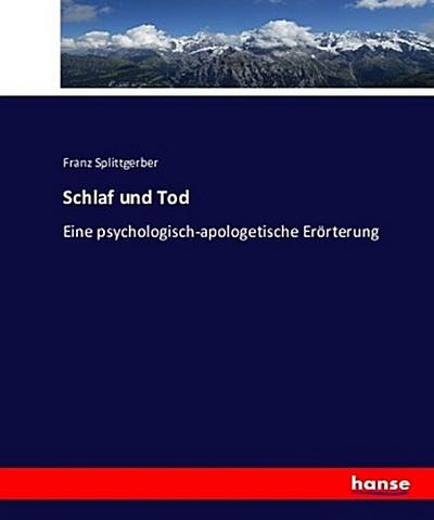 Schlaf und Tod