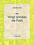 Vingt années de Paris