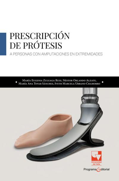 Prescripción de prótesis a personas con amputaciones en extremidades