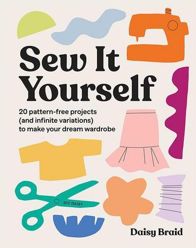 Sew It Yourself with DIY Daisy 