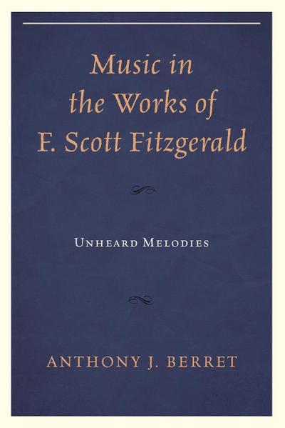 Music in the Works of F. Scott Fitzgerald