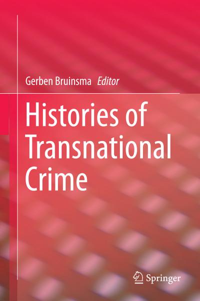Histories of Transnational Crime