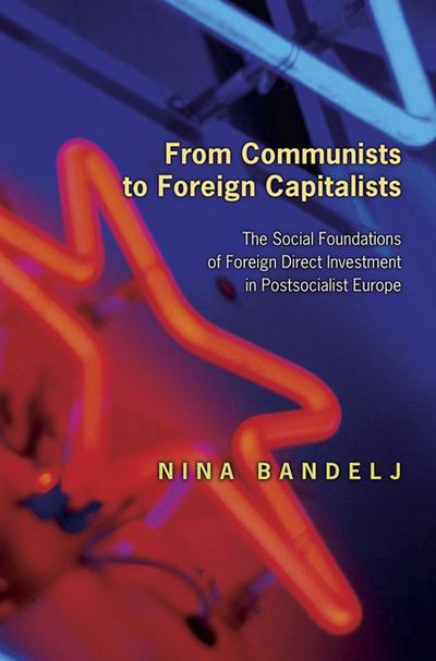 From Communists to Foreign Capitalists