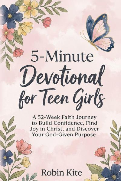 5-Minute Devotional for Teen Girls